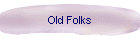 Old Folks