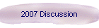 2007 Discussion