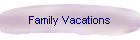 Family Vacations